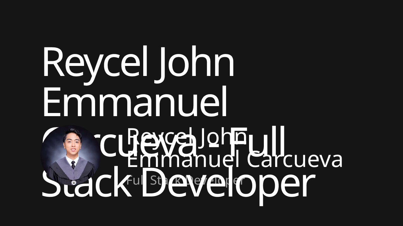 Reycel John Emmanuel Carcueva - Full Stack Developer